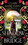 Cover: The Shadow on the Bridge - Boldwood Books Ltd