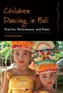 Cover: Children Dancing in Bali - Berghahn Books