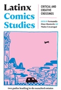 Cover: Latinx Comics Studies - Rutgers University Press