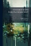 Cover: Handbuch Der Forstwissenschaft, Volume 1 - Nabu Press