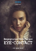 Cover: Begegnungs-Meditation Eye-Contact - tredition
