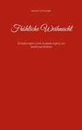 Cover: Fr&ouml;hliche Weihnacht - BoD - Books on Demand
