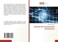 Abbildung von: Essence du rayonnement synchrotron - Editions Universitaires Europeennes