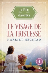 Abbildung von: Le Visage de la tristesse - La Fille d'Averøya, Livre 4 - Saga Egmont