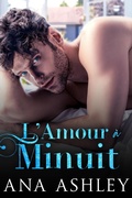 Cover: L'Amour &agrave; Minuit - Ana Ashley