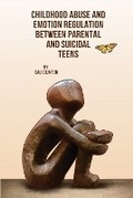 Cover: Childhood Abuse and Emotion Regulation Between Parental And Suicidal Teens - Publisher C