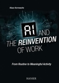 Cover: AI and the Reinvention of Work - Hanser Publications