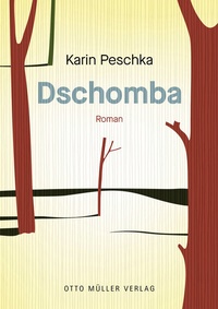 Enlarge image Cover: Dschomba - Otto Müller Verlag GmbH