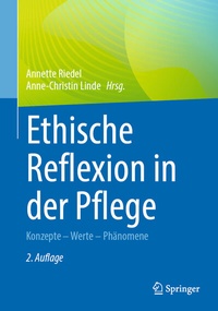 Abbildung von: Ethische Reflexion in der Pflege - Springer