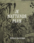Cover: William Kentridge. Je n&acute;attends plus - K&ouml;nig, Walther