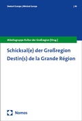 Abbildung von: Schicksal(e) der Großregion - Nomos