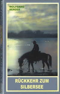 Abbildung von: Rückkehr zum Silbersee - Karl-May-Verlag