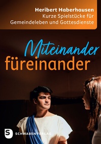 Abbildung von: Miteinander füreinander - Schwabenverlag