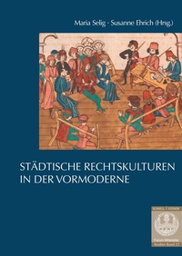Enlarge image Cover: Städtische Rechtskulturen in der Vormoderne - Schnell & Steiner