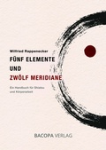 Cover: F&uuml;nf Elemente und Zw&ouml;lf Meridiane - BACOPA