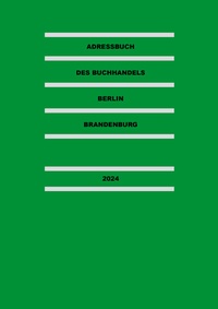 Abbildung von: Adressbuch des Buchhandels Berlin-Brandenburg 2025 - BÖV LV Berlin-Brandenburg