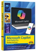 Abbildung von: Microsoft Copilot und Copilot Pro - Einstieg und Praxis - Markt + Technik