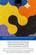 Cover: Organizing beyond Organizations for the Common Good - Oxford University Press