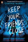 Cover: Keep Your Friends Close - Penguin Books Ltd