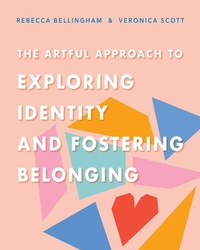 Enlarge image Cover: The Artful Approach to Exploring Identity and Fostering Belonging - Heinemann Educational Books
