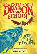 Cover: How to Train Your Dragon School: Doom of the Darkwing - Little, Brown Books for Young Readers