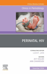Abbildung von: Perinatal HIV, An Issue of Clinics in Perinatology, E-Book - Elsevier