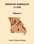 Cover: Missouri Marriages to 1850, Volume 2 - Heritage Books
