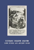Cover: Richard Sharpe Shaver: Some Stones Are Ancient Books - Christine Burgin Gallery
