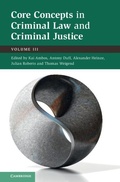 Cover: Core Concepts in Criminal Law and Criminal Justice: Volume 3 - Cambridge University Press