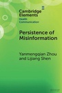 Cover: Persistence of Misinformation - Cambridge University Press