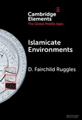 Cover: Islamicate Environments - Cambridge University Press