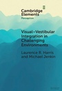 Cover: Visual-vestibular Integration in Challenging Environments - Cambridge University Press