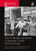 Bild: The Routledge Handbook of Sexuality in East Central Europe - Routledge
