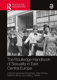 Bild: The Routledge Handbook of Sexuality in East Central Europe - Routledge
