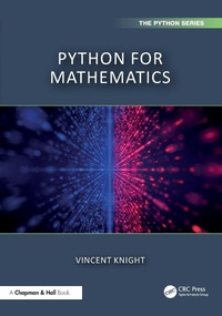 Enlarge image Cover: Python for Mathematics - Chapman & Hall/CRC