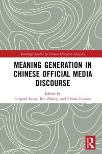 Abbildung von: Meaning Generation in Chinese Official Media Discourse - Routledge