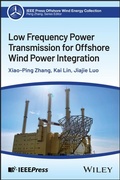Cover: Low Frequency Power Transmission for Offshore Wind Power Integration - Wiley-IEEE Press