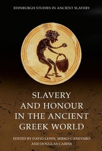 Abbildung von: Slavery and Honour in the Ancient Greek World - Edinburgh University Press