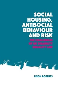 Abbildung von: Social Housing, Antisocial Behaviour and Risk - Edinburgh University Press