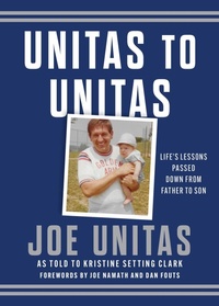 Enlarge image Cover: Unitas to Unitas - The Lyons Press