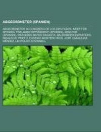 Abbildung von: Abgeordneter (Spanien) - Books LLC, Wiki Series