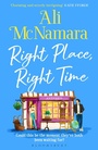 Cover: Right Place, Right Time - Bloomsbury Publishing PLC