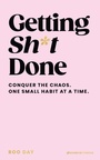 Cover: Getting Sh*t Done - Ebury Digital