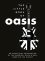 Cover: The Little Book of Oasis - Summersdale Publishers
