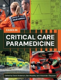 Abbildung von: Critical Care Paramedicine: A Case-Based Approach - Class Professional Publishing