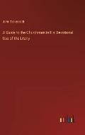 Cover: A Guide to the Churchman in His Devotional Use of the Litany - Outlook Verlag