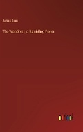 Cover: The Wanderer, a Rambling Poem - Outlook Verlag