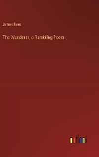 Enlarge image Cover: The Wanderer, a Rambling Poem - Outlook Verlag