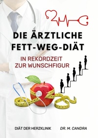 Abbildung von: Die Ärztliche Fett-weg-Diät - tolino media