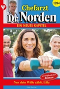 Cover: Nur dein Wille z&auml;hlt, Lilly! - Blattwerk Handel GmbH